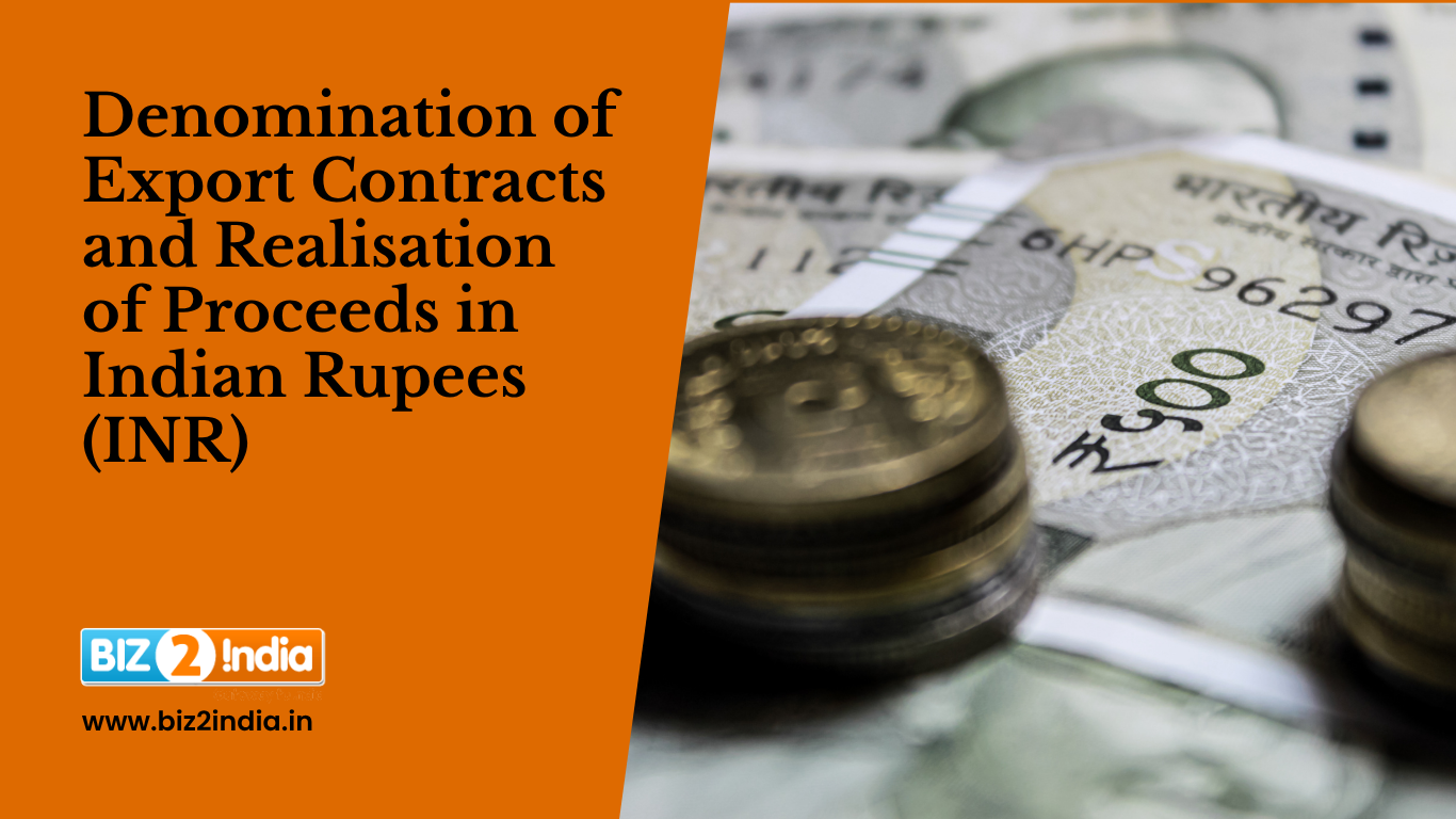 Denomination of Export Contracts and Realisation of Proceeds in Indian Rupees (INR)